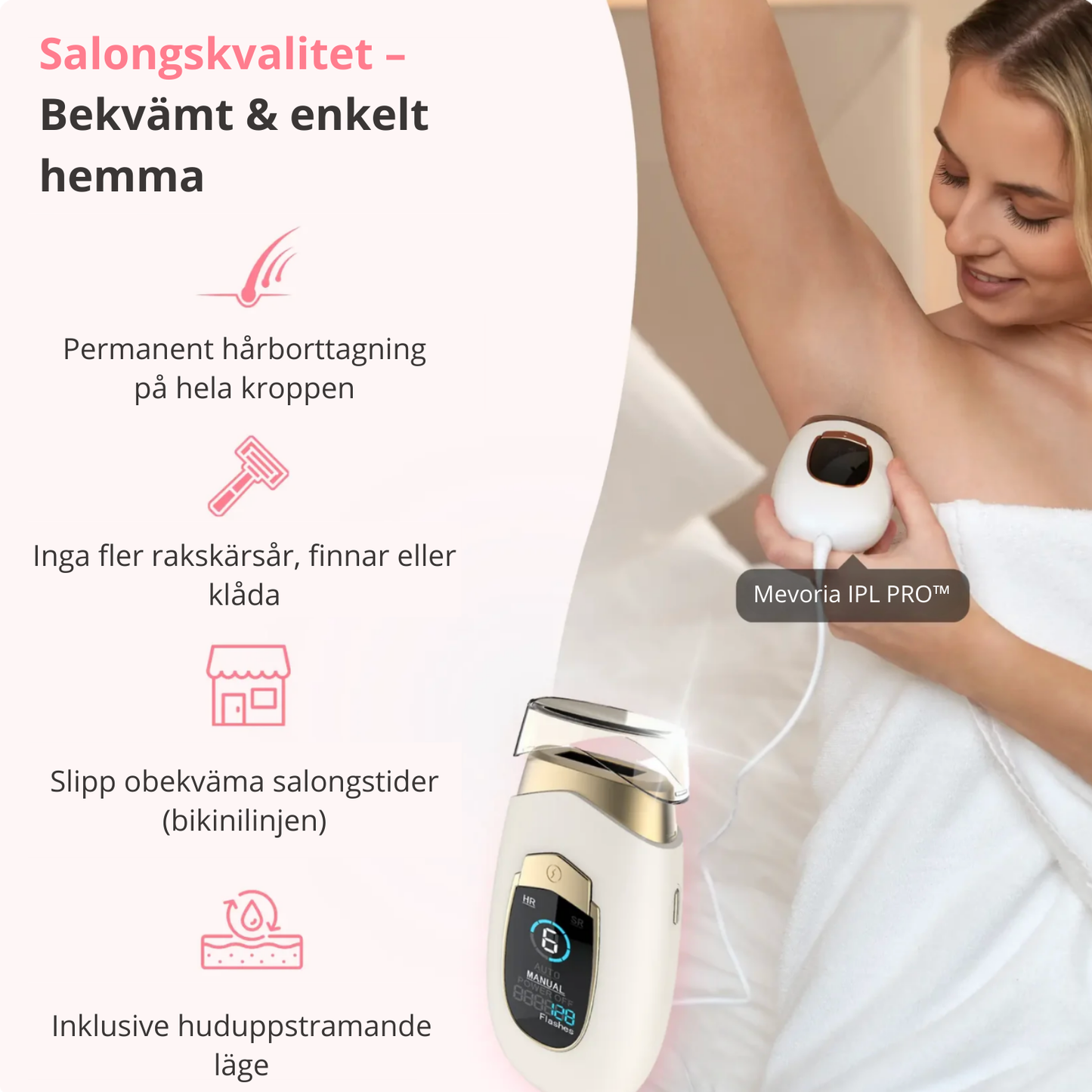 Mevoria IPL Pro® - Permanent Hårborttagare